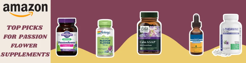 Natural Calm Awaits Amazon’s Top Picks for Passion Flower Supplements for Rest and Resilience—Shop Now!